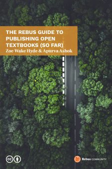 The Rebus Guide to Publishing Open Textbooks (So Far) book cover