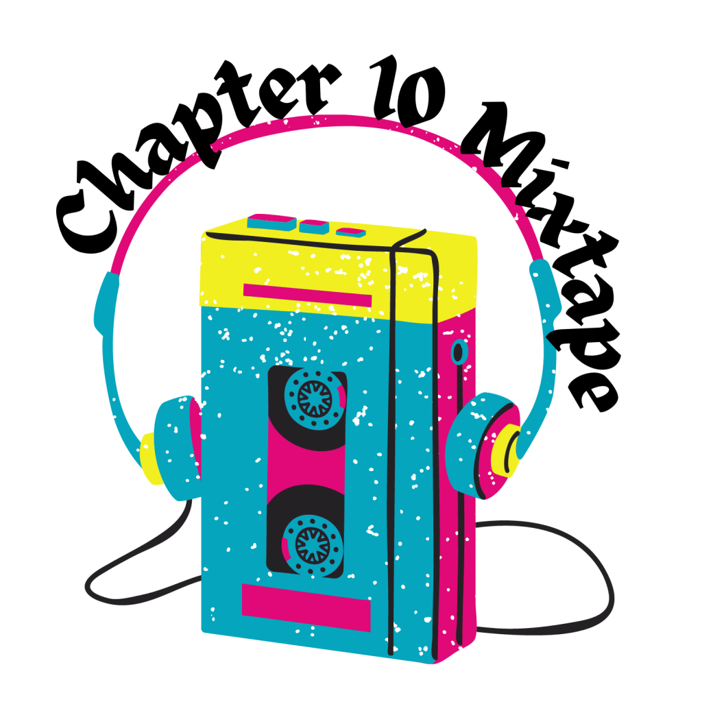 A tape player with headphones resting on top sits under the words "chapter 10 mixtape."